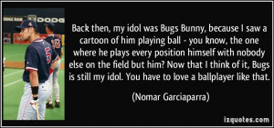 quote-back-then-my-idol-was-bugs-bunny-because-i-saw-a-cartoon-of-him ...
