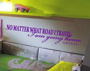 road I travel I am going home - Vinyl Wall Decal - Wall Quotes - Vinyl ...