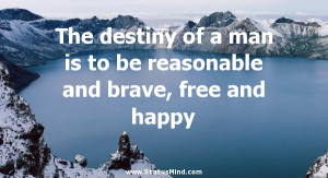 and brave free and happy Heinrich Mann Quotes StatusMind