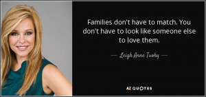 Leigh Anne Tuohy Quotes