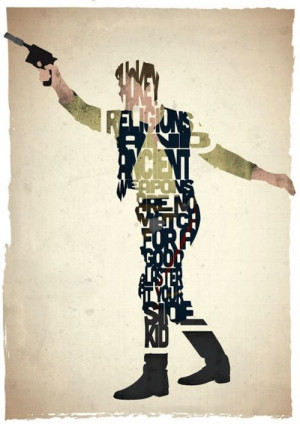 ... Star Wars, Stars Wars, Movie Quotes, Hans Solo, Typography Art, A