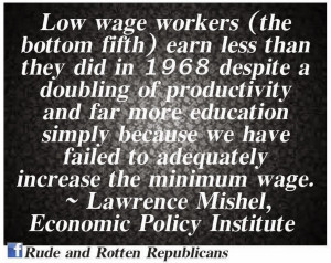 ... : It's pretty widely accepted - we need to require a living wage