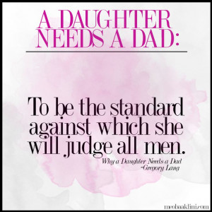 Go Back > Gallery For > Dad And Daughter Quotes