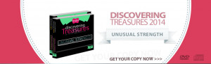Unusual Strength. Get Discovering Treasures 2014 Today. Available in