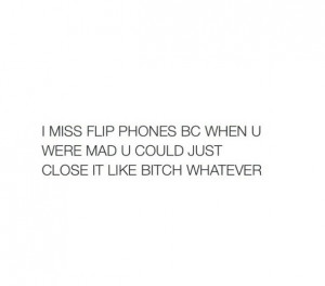 flip phone, funny, lol, phone, relatable, sassy, text, tumblr