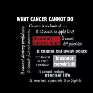 Cancer Quotes Images What cancer cannot do#quote