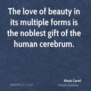 Alexis Carrel Beauty Quotes