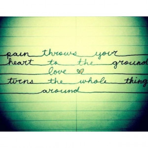 One of my favorite quotes of all time :) --John Mayer