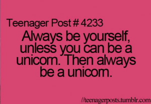 Unicorns don't care if you believe in them any more than you care if ...