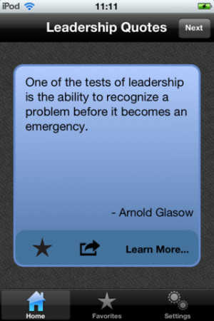 ... Recognize a Problem Before It Becomes an Emergency ~ Leadership Quote