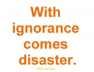 Ignorance, quotes, sayings, wise, short quote
