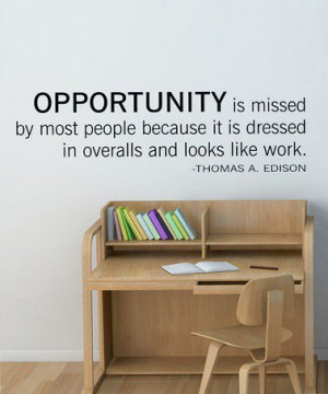 Great quote, especially perfect in a junior high/high school classroom ...