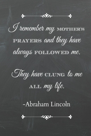 Mother’s Day Printable Quote by Abraham Lincoln