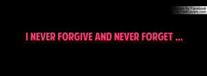 Bible Quotes Forgive And Forget. QuotesGram