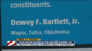 Tulsa Mayor Dewey Bartlett's quote on The Weather Channel's website ...