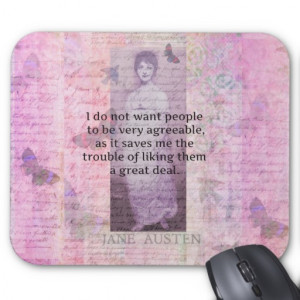 Jane Austen humorous snarky quote Mouse Pads