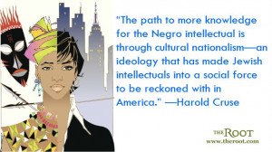 Quote of the Day: Harold Cruse on Cultural Nationalism