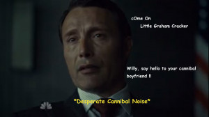 Hannibal Lecter Quotes Hannibal hannibal lecter