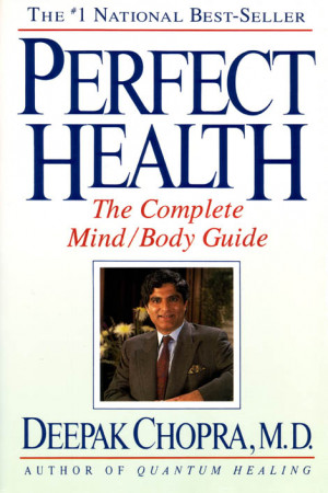 deepak_chopra_perfect_health_book