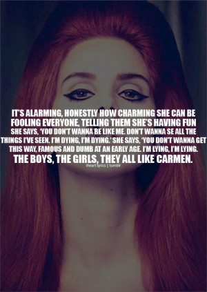 Lana del Rey Carmen quotes