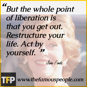 Jane Fonda Quotes