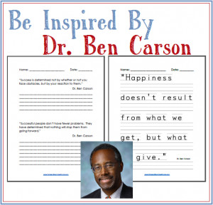 Be Inspired by Dr. Ben Carson - {free} copywork