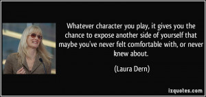 More Laura Dern Quotes