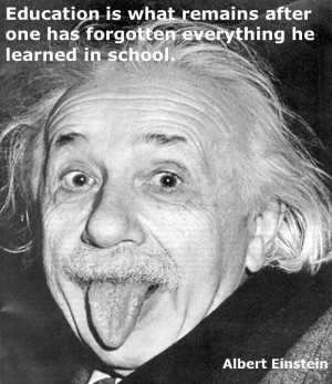 Einstein Quotes Education Remains ~ Einstein Quotes