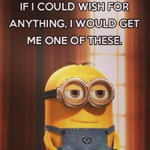 Minion Quotes