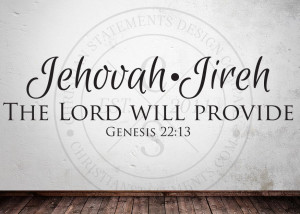 Jehovah-Jireh - The Lord Will Provide Vinyl Wall Statement - Genesis ...