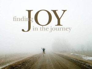 Find the joy in the journey. Strangers to Friends.