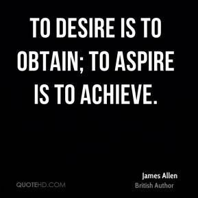 Quotes About Desire to Achieve