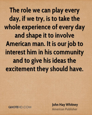John Hay Whitney Quotes