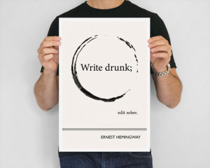 ... Write Drunk Edit Sober Art Poster, Black and White, Writer Gift E.R