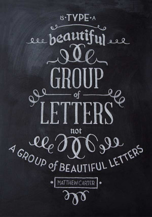 chalkboard hand lettering featuring the quote type is a beautiful