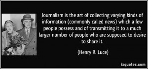 More Henry R. Luce Quotes