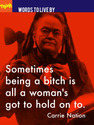 Carrie Nation Quotes Carrie-nation-800