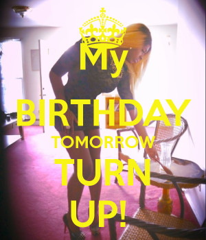 Birthday Tomorrow July Can...