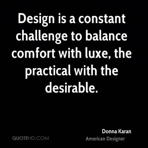 Donna Karan Design Quotes