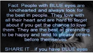People with Blue eyes quote...