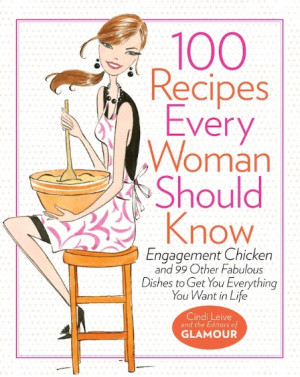 cookbook review: 100 Recipes Every Woman Should Know + 