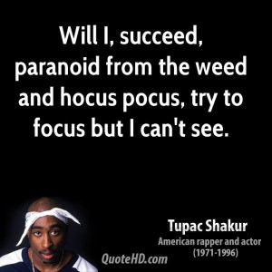 Tupac Weed Quotes Tupac shakur quotes