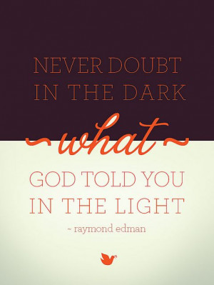 Doubting in the Dark • Raymond Edman {Inspiring Words collection ...