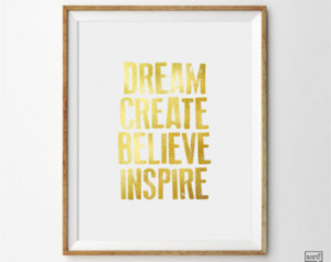 Dream Create Believe Inspire Print, Inspirational Art, Nursery Decor ...