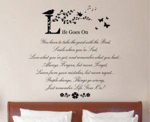 Life Goes On - QuoteVinyl Wall Art Stickers Decal Mural