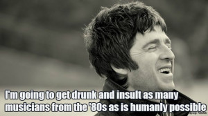 Noel Gallagher quote on 80's musicians