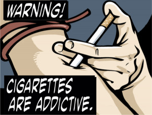 Cigarettes are addictive... like drugs