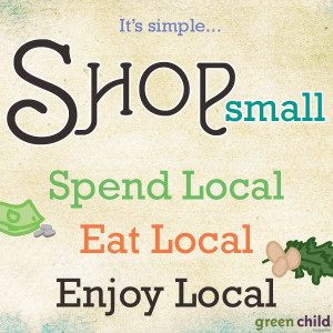 What does it really mean to “shop locally”? (read to find out)