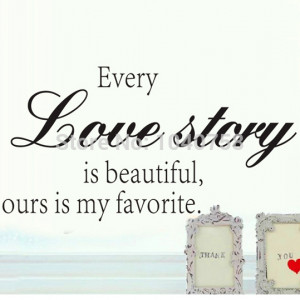 Every-Love-Story-Wall-Sticker-Vinyl-Quotes-and-Sayings-Home-Decoration ...