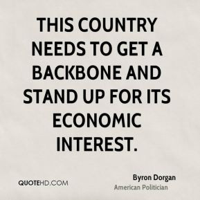 This country needs to get a backbone and stand up for its economic ...
